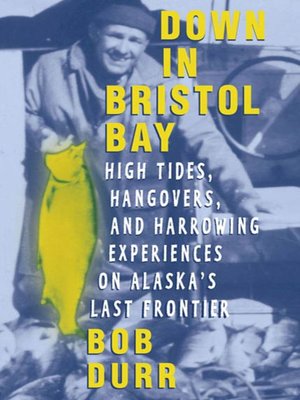 cover image of Down in Bristol Bay